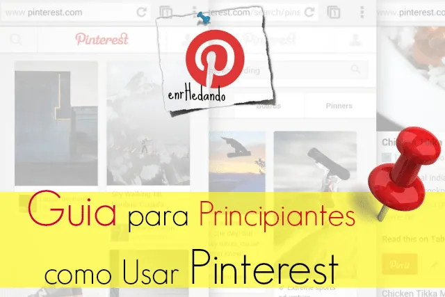 Guia para Principiantes como Usar Pinterest <sub>¡¡Unete!!</sub ...