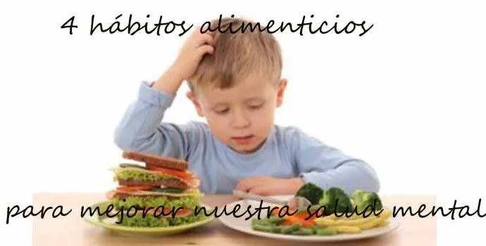 4 habitos alimenticios para salud mental