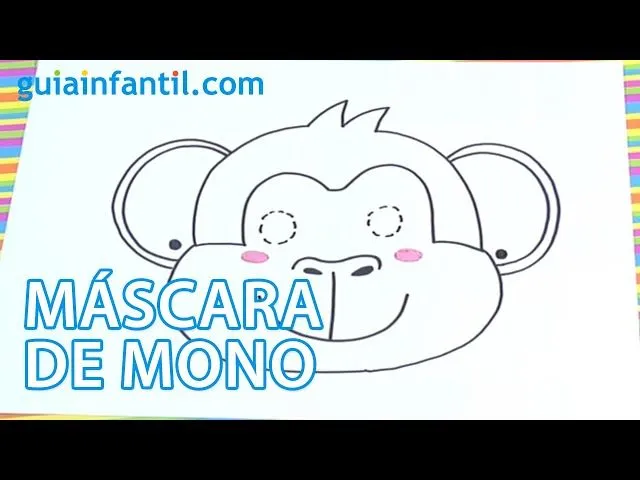 Cómo hacer, paso a paso, una máscara de mono Cómo hacer, paso a paso, una máscara de mono