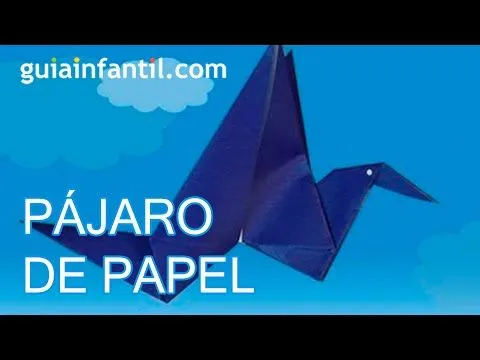 Haz un pájaro de papel que mueve las alas, origami - YouTube Haz un pájaro de papel que mueve las alas, origami - YouTube