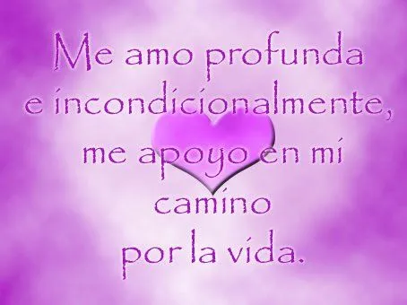 Haz realidad tus sueños: Me amo y me acepto tal y como soy