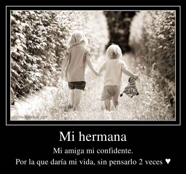 Mi hermana Mi hermana