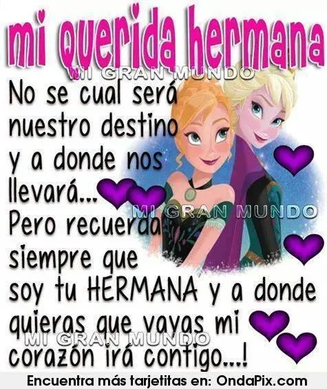 HERMANAS on Pinterest | Te Quiero, Frases and Los Hermanos