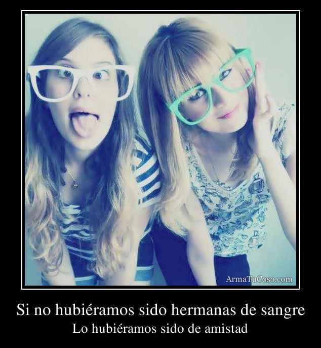 Frases dehermanas - Imagui