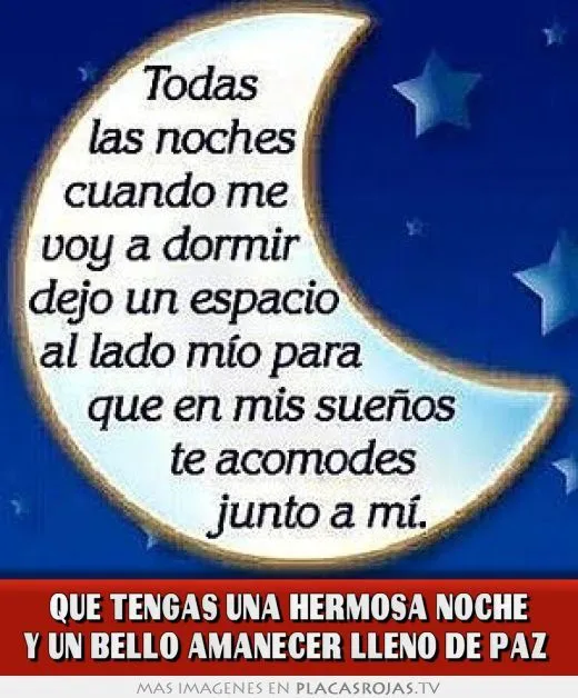Que tengas una hermosa noche y un bello amanecer lleno de paz ... Que tengas una hermosa noche y un bello amanecer lleno de paz ...