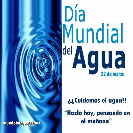 Hermosas Imagenes Por El Dia Mundial Del Agua - Mundo Imagenes ...