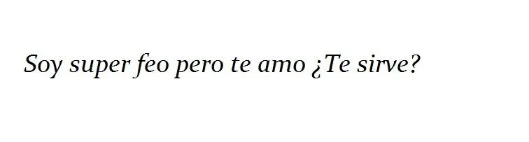Hey! Yo si te amo