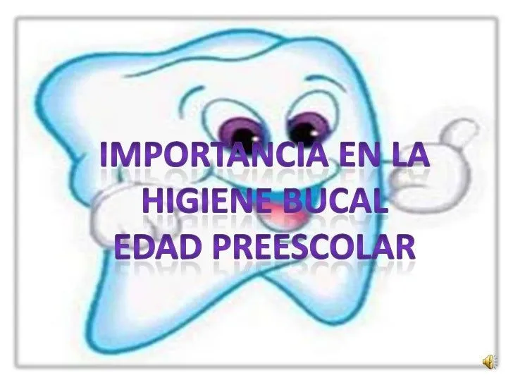 Higiene bucal edad preescolar ana vielma