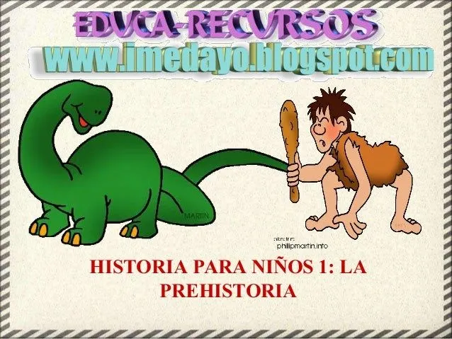 Historia para niños 1 la prehistoria