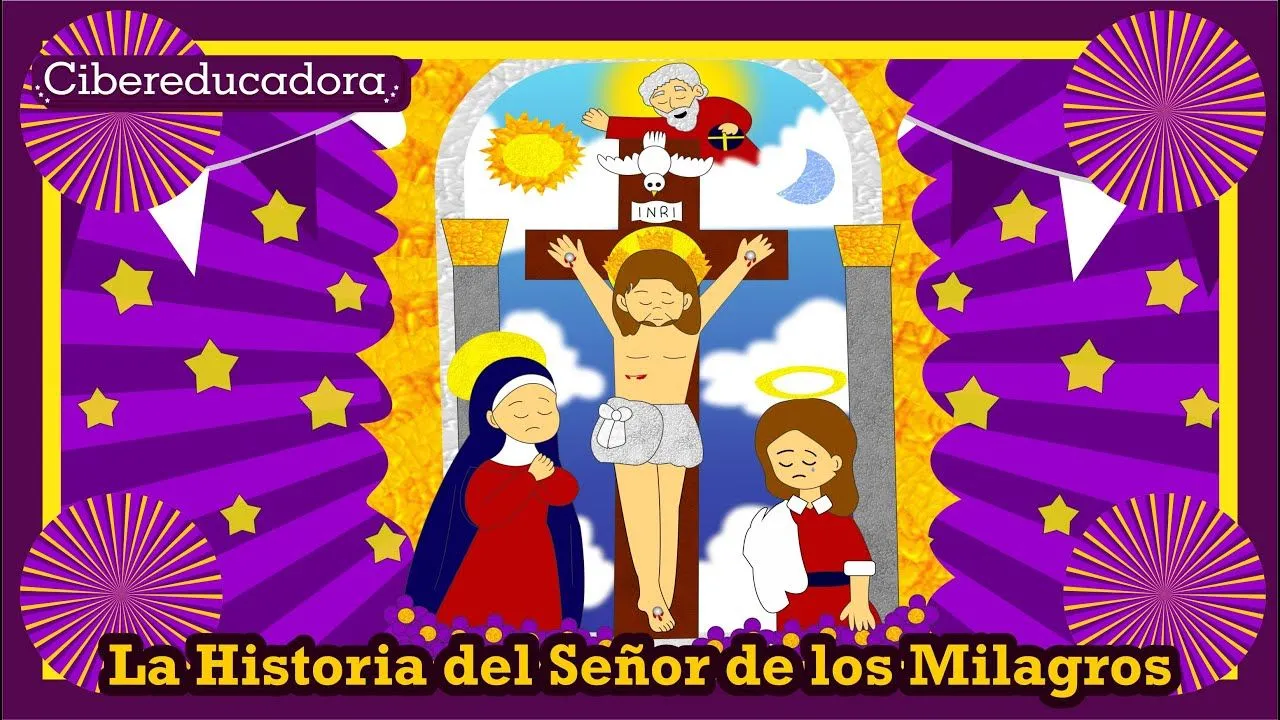 La historia del Señor de los Milagros para niños. - YouTube