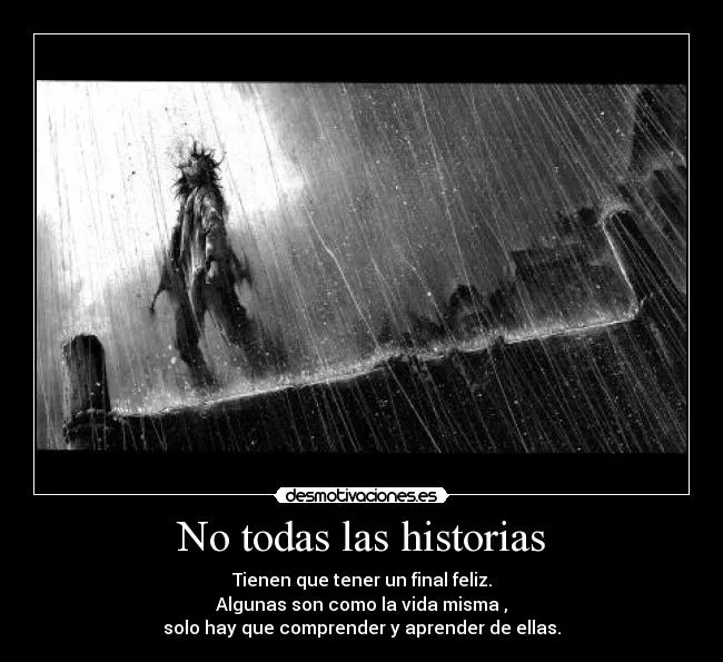 No todas las historias | Desmotivaciones