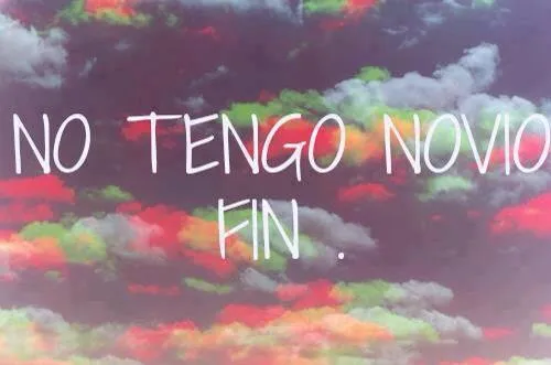 No Tengo Novio | Hola XD