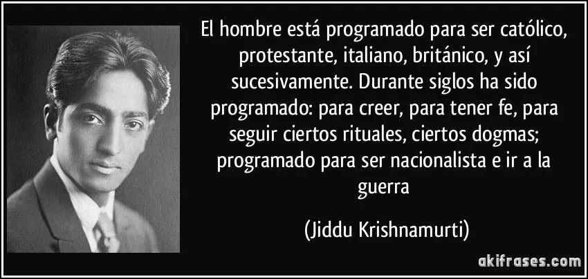 El hombre está programado para ser católico, protestante,... El hombre está programado para ser católico, protestante,...