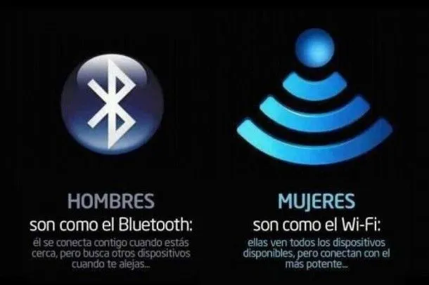 Los hombres son bluetooth, las mujeres wifi… | Es alucinante