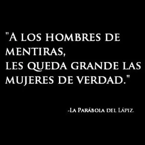 A los hombres de mentiras, les queda grande las mujeres de verdad ...