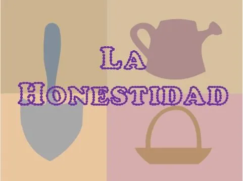 LA HONESTIDAD: DEFINICION DE LA HONESTIDAD