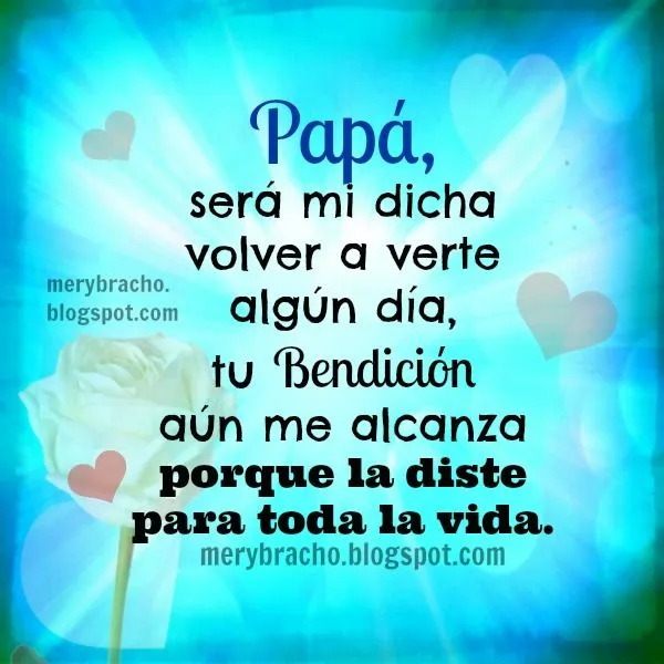 Honor a mi Padre que está en el cielo | Entre Poemas y Vivencias