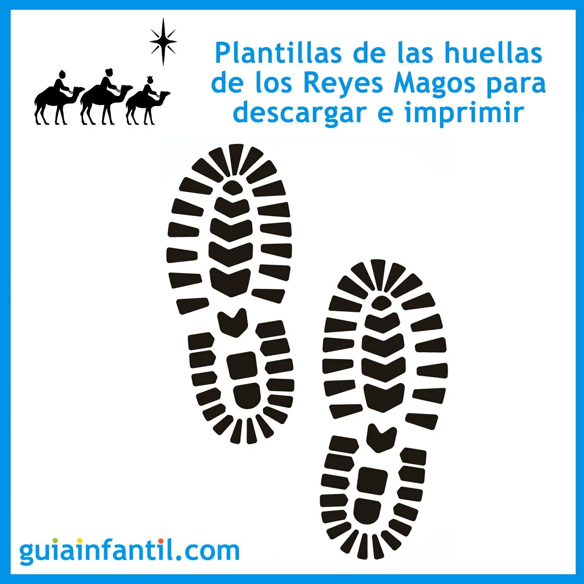 Cómo hacer las huellas de los Reyes Magos y sus camellos ¡sorpresa! Cómo hacer las huellas de los Reyes Magos y sus camellos ¡sorpresa!
