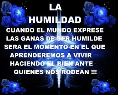 La humildad. | Frases