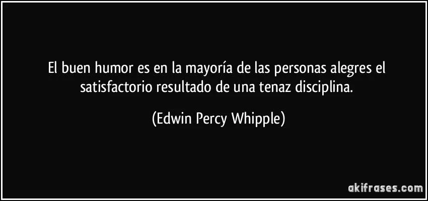 El buen humor es en la mayoría de las personas alegres el... El buen humor es en la mayoría de las personas alegres el...