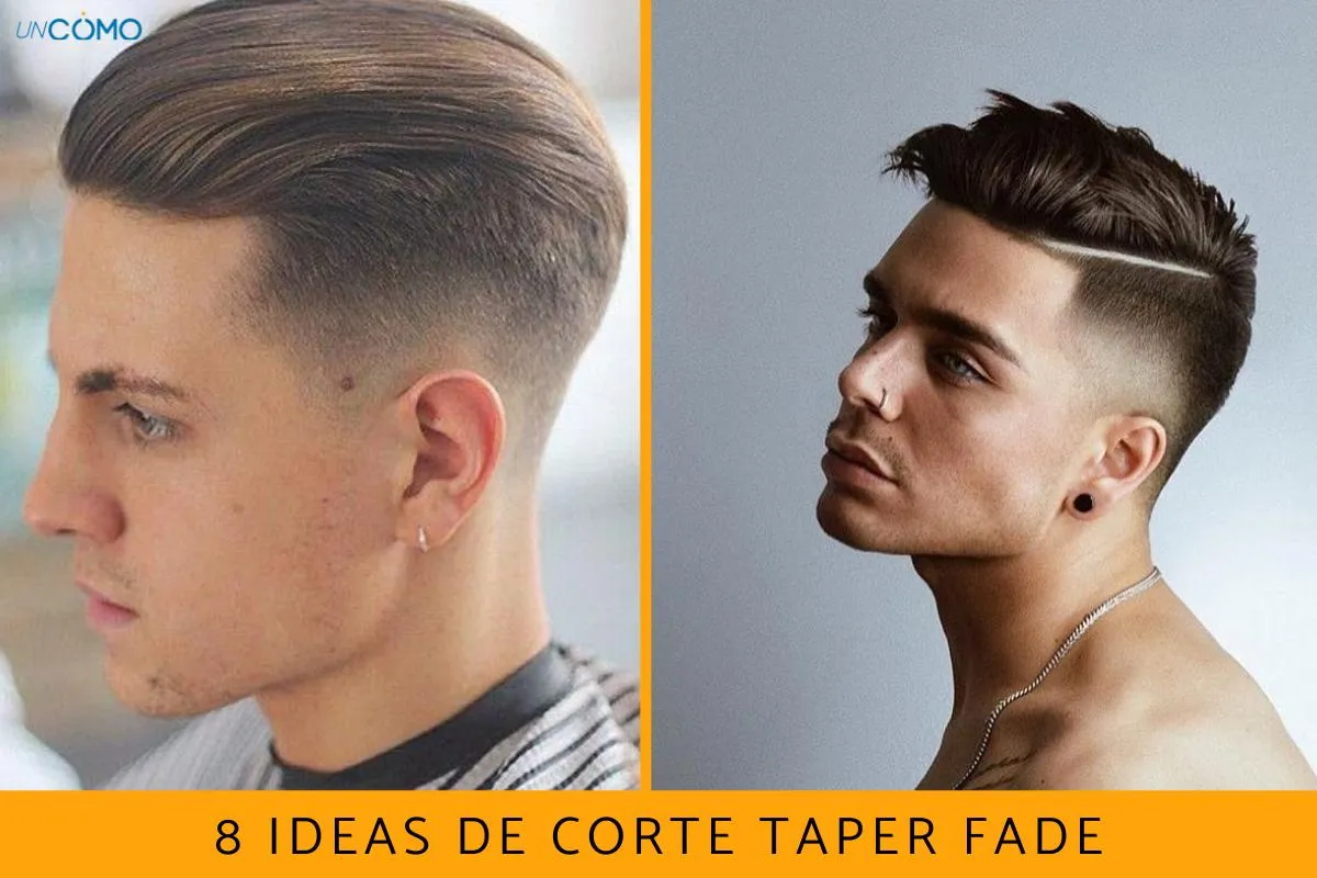 8 ideas de corte taper fade - Encuentra cuál es el estilo de corte de pelo  que mejor se adapta a ti