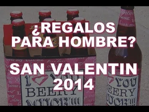 IDEAS DE REGALOS PARA HOMBRE PARA SAN VALENTIN 2014 - YouTube
