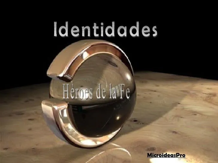 Identidades Heroes De La Fe