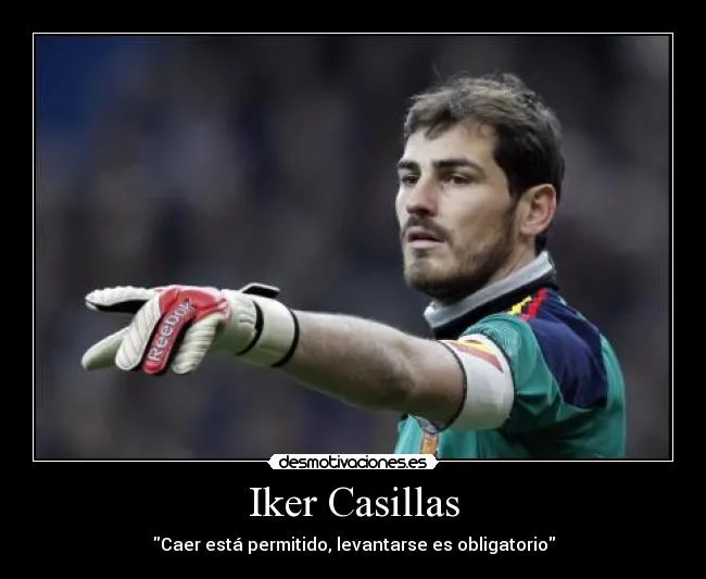Iker Casillas | Desmotivaciones