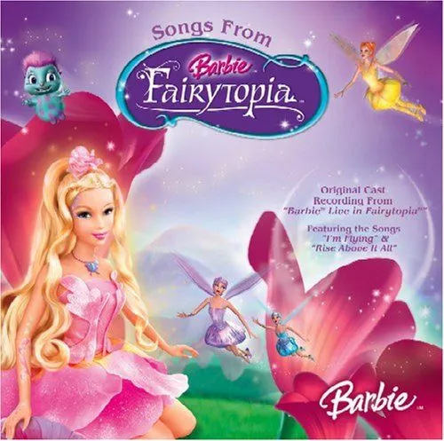 Image - Songs From Barbie Fairytopia.jpg - Barbie Movies Wiki ...