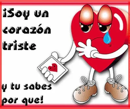 Imagen Soy Un Corazon Triste ~ Descargar imagenes gratis, imagenes ... Imagen Soy Un Corazon Triste ~ Descargar imagenes gratis, imagenes ...