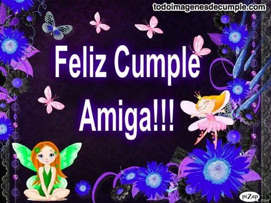 Imagen feliz cumple amiga - Imágenes de Cumpleaños