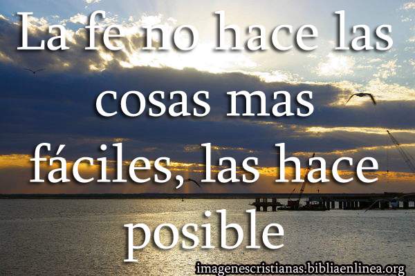 Imagen con frase cristiana de fe para descargar - Imagenes Cristianas Imagen con frase cristiana de fe para descargar - Imagenes Cristianas