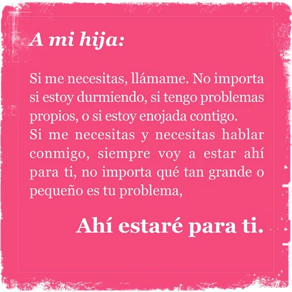 Imágen con frases de Madre a hija: Carta a mi hija