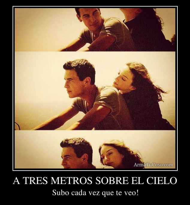 A TRES METROS SOBRE EL CIELO