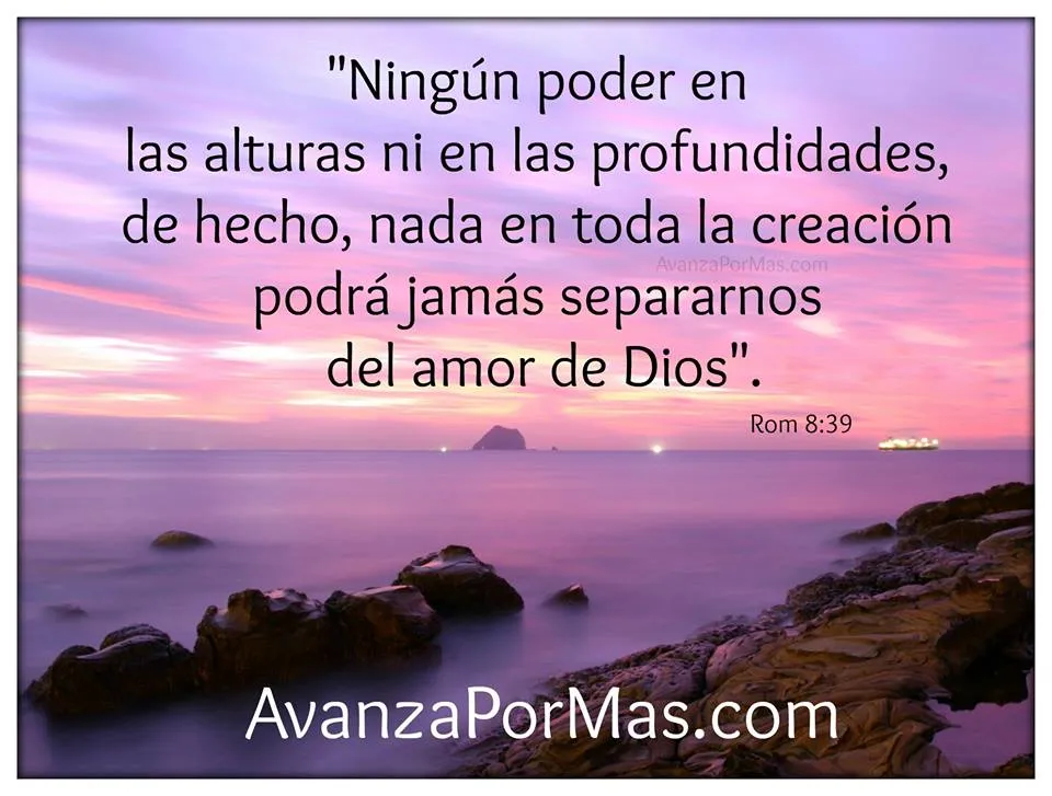 IMAGEN) "Ningún poder en las alturas ni en las profundidades ... IMAGEN) "Ningún poder en las alturas ni en las profundidades ...