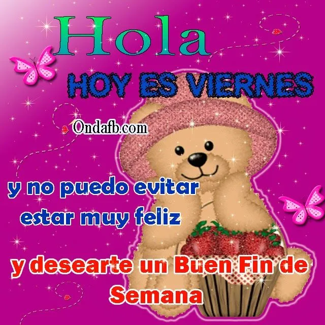Imagen de un tierno osito con frase de un buen fin de semana ...