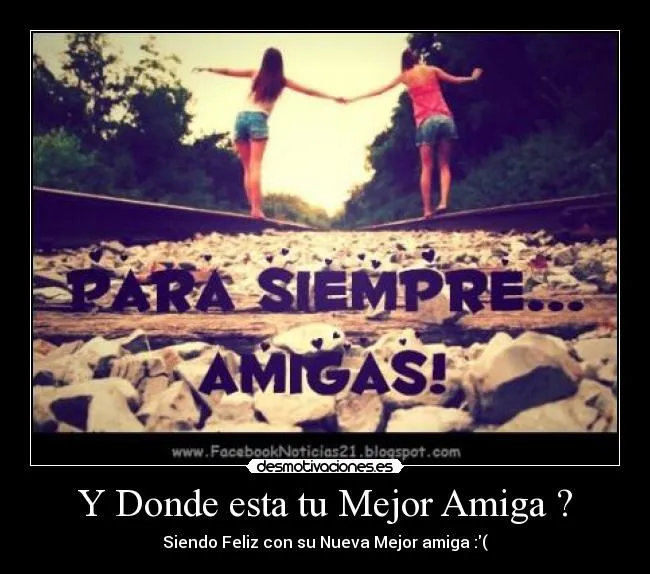 Ex mejores amigas frases - Imagui