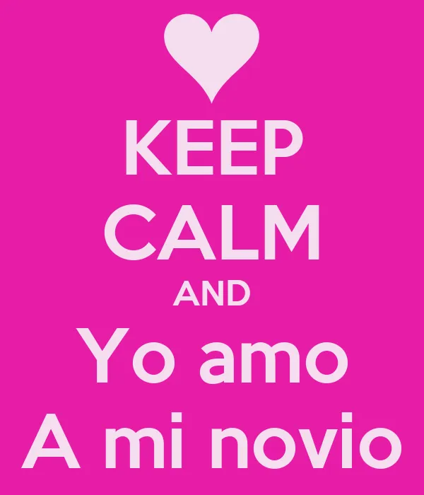 Imagenes yo amo a mi novio - Imagui