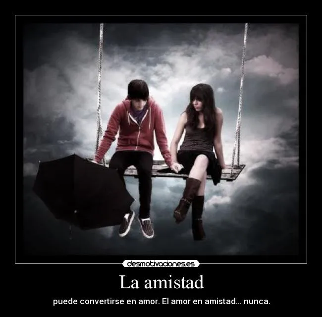 La amistad | Desmotivaciones