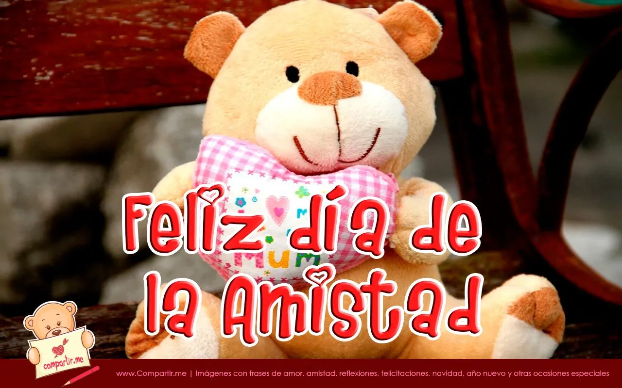 Imagenes del dia del amor y la amistad con peluche y frase de ... Imagenes del dia del amor y la amistad con peluche y frase de ...