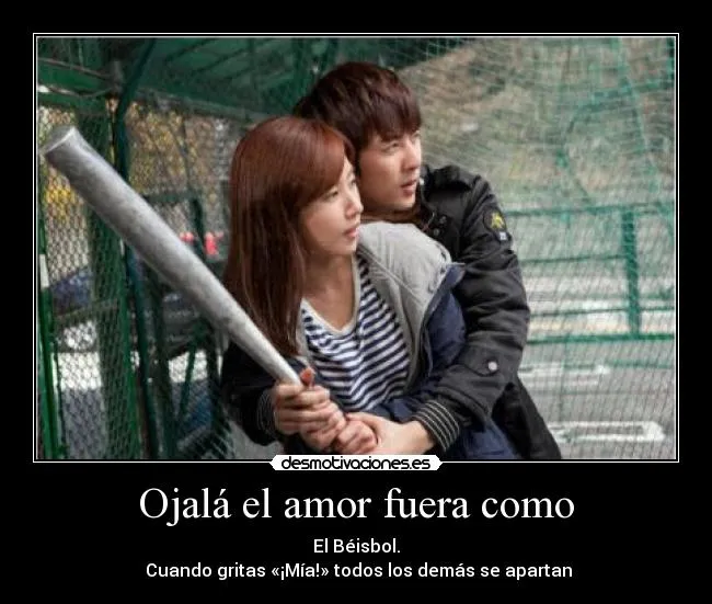 Ojalá el amor fuera como | Desmotivaciones