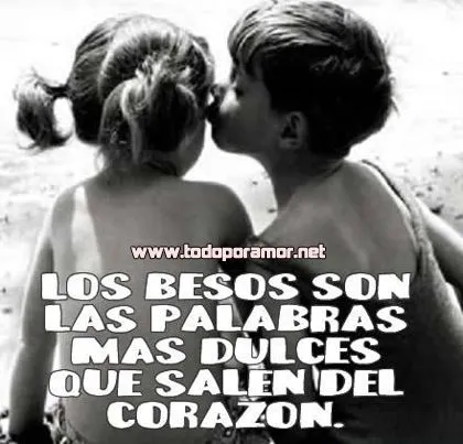 Imágenes de amor con frases de besos y del corazón ~ Todo por Amor