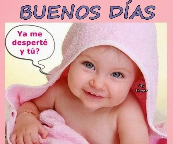 Imagenes • Buenos dias bebes