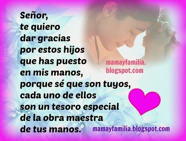 ORACION POR LAS MADRES EN SU DIA, LINDISIMO ARTICULO NOEMI, MI ...