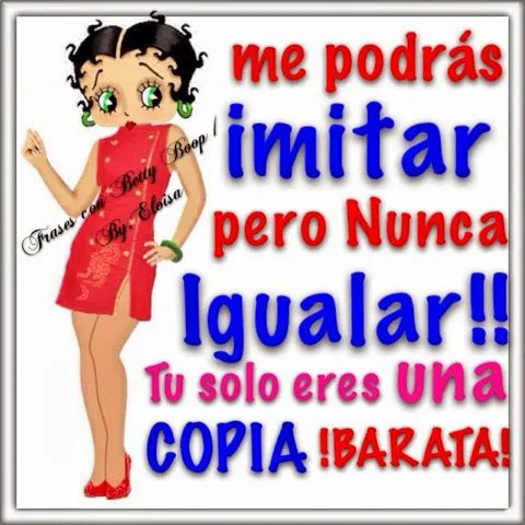 Imágenes Betty Boop con frases - Imagui