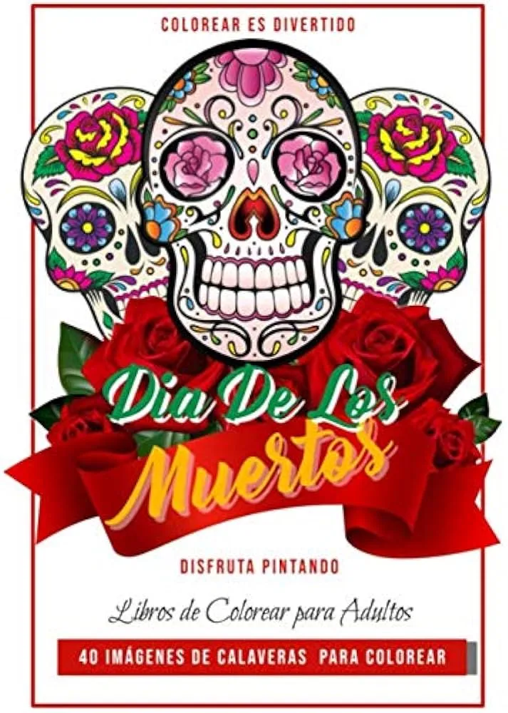 Imágenes de calaveras para colorear para adultos. Día de los muertos.: Calaveritas para pintar el día de los muertos. Celebra esta tradición ... y coloreando calaveras. (Spanish Edition) : de Arriba, Chava: Imágenes de calaveras para colorear para adultos. Día de los muertos.: Calaveritas para pintar el día de los muertos. Celebra esta tradición ... y coloreando calaveras. (Spanish Edition) : de Arriba, Chava: