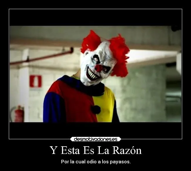 Imágenes y Carteles de PAYASOS Pag. 6 | Desmotivaciones Imágenes y Carteles de PAYASOS Pag. 6 | Desmotivaciones