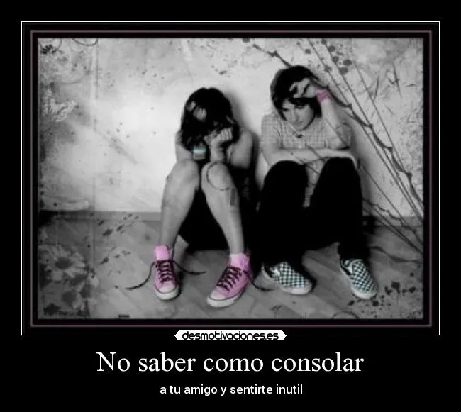 Imagenes para consolar a una amiga triste - Imagui Imagenes para consolar a una amiga triste - Imagui