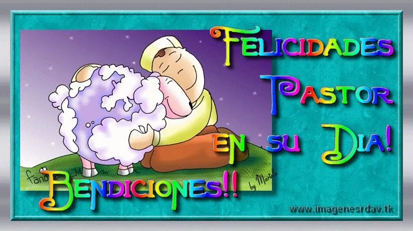 DÍA DEL PASTOR/A | Imagenes con frases