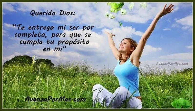 Imágenes cristianas con frases de aliento Querido Dios: Te entrego ...